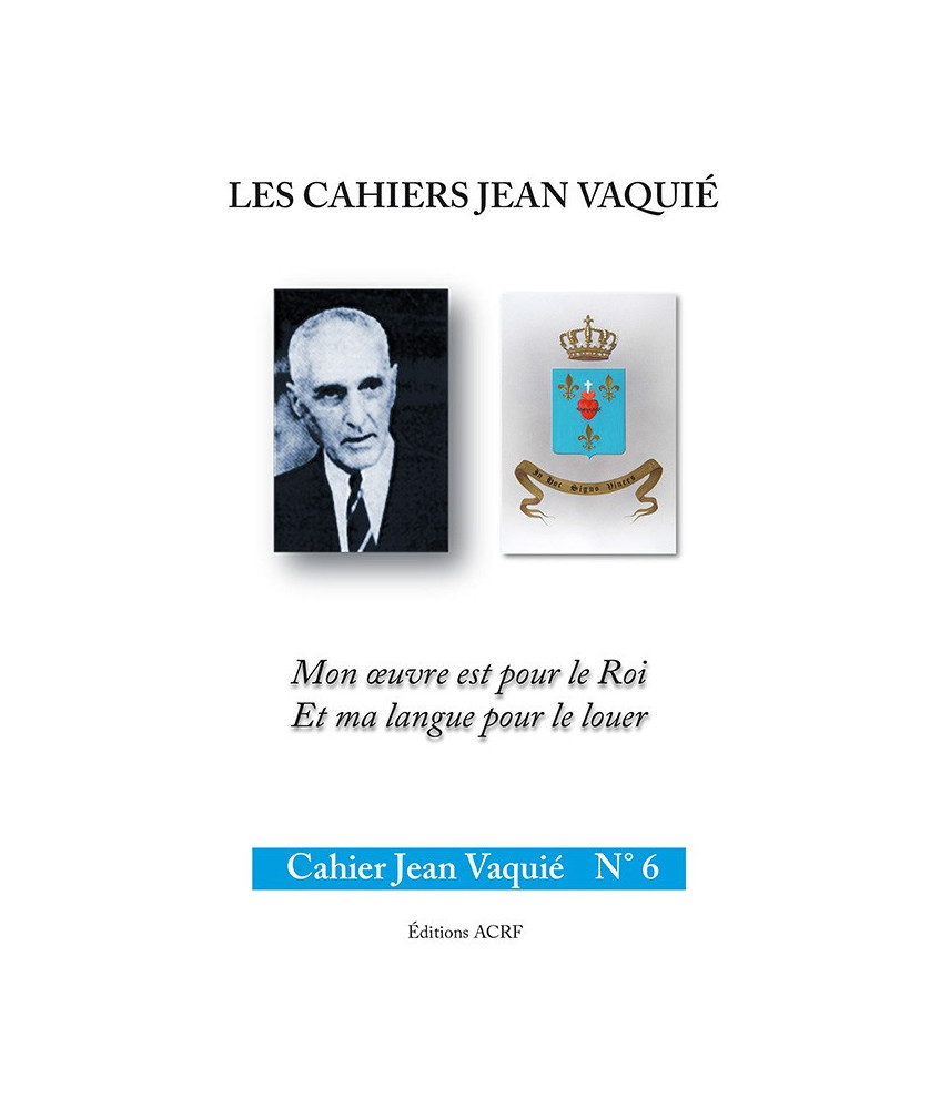 CAHIERS JEAN VAQUIÉ –  CAHIER N°6