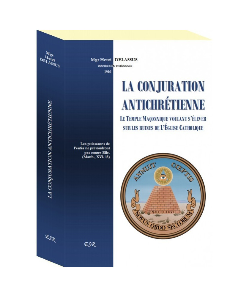 LA CONJURATION ANTICHRETIENNE