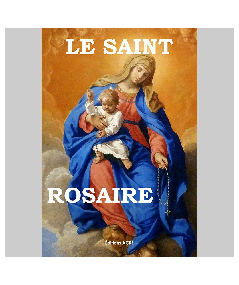 Le Saint Rosaire