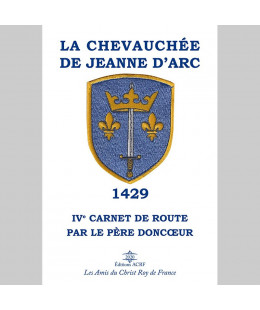 LA CHEVAUCHÉE DE JEANNE D’ARC – 1429