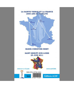 LA SAINTE VIERGE ET LA FRANCE : 2000 ANS DE FIDÉLITÉ