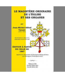 Le Magistère Ordinaire de l'Église et ses organes