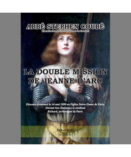 LA DOUBLE MISSION DE JEANNE D’ARC