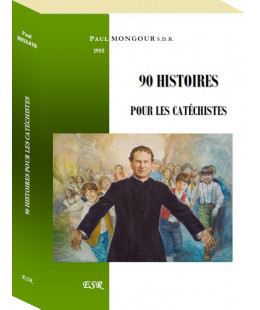 90 Histoires pour les Catéchistes