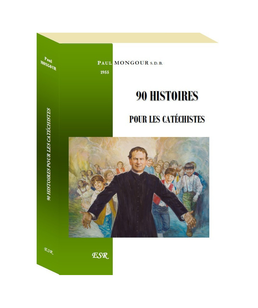 90 Histoires pour les Catéchistes